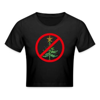 Anti Weihnachten Weihnachtsbaum Weihnachtsmuffel - Frauen Cropped T-Shirt - Schwarz - Vorne - Marisol (170cm)