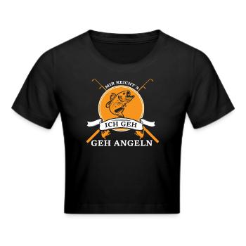 Mir reichts, ich geh Angeln - Frauen Cropped T-Shirt - Schwarz - Vorne - Marisol (170cm)