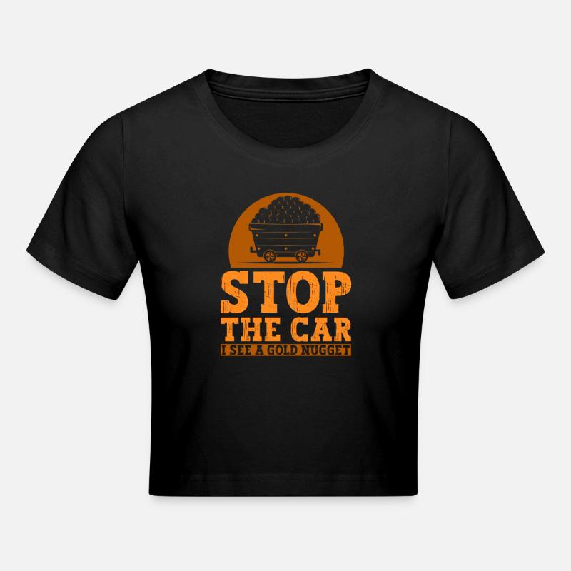 Gold Digger Gold Mining Gold Panning Gold Mine - Crop top - noir
