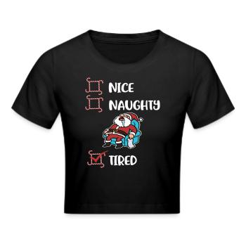 Træt jul sjov fræk eller dejlig - Cropped T-Shirt - sort - Foran - Marisol (170cm)