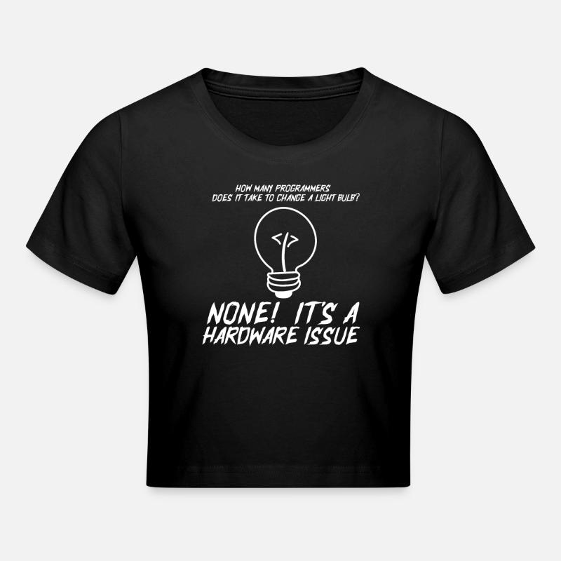 Déclaration matérielle d’ampoule drôle des programmeurs - Crop top - noir