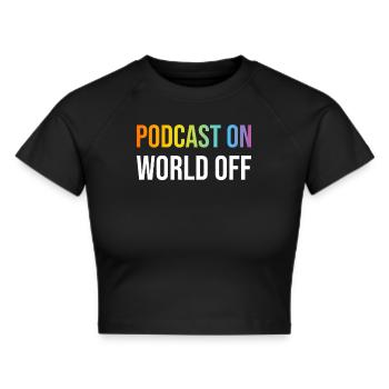 Podcast Lover - Podcast On World Off - Podcast Pod - Crop top - noir - Devant - Marisol (170cm)