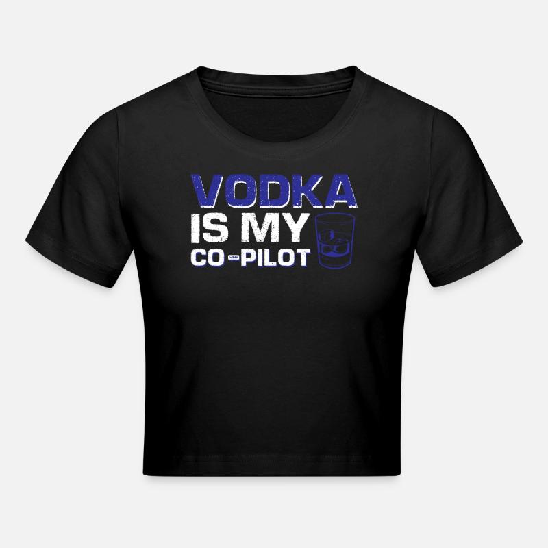 La vodka est mon copilote - Crop top - noir
