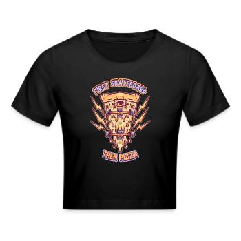 Skateboarding, Skateboarder, Pizza Fan, Saying - Cropped T-Shirt - black - Front - Marisol (170cm)