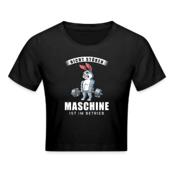 Nicht Stören Maschine In Betrieb Gym - Frauen Cropped T-Shirt - Schwarz - Vorne - Marisol (170cm)
