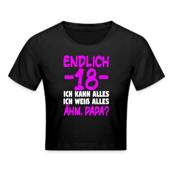 18 Geburtstag Geburtstagsgeschenk Mädchen Frau - Frauen Cropped T-Shirt - Schwarz - Vorne - Marisol (170cm)