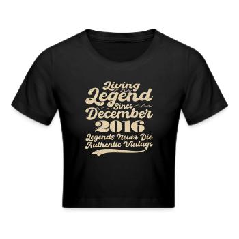 Es war einmal eine Legende. Dezember 2016 Geburts - Frauen Cropped T-Shirt - Schwarz - Vorne - Marisol (170cm)