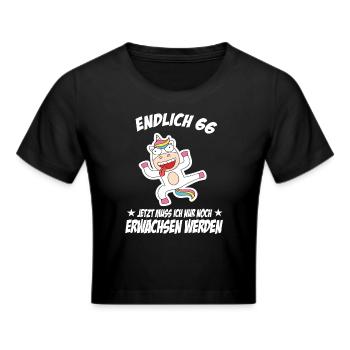 66 Geburtstag Positive Sprüche Zum 66 geburtstag - Frauen Cropped T-Shirt - Schwarz - Vorne - Marisol (170cm)