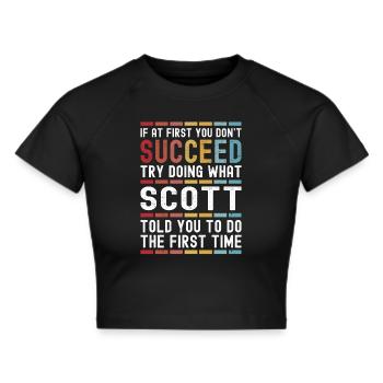 Scott Name Personalisierter Lustiger Geburtstag Weihnachten - Frauen Cropped T-Shirt - Schwarz - Vorne - Marisol (170cm)