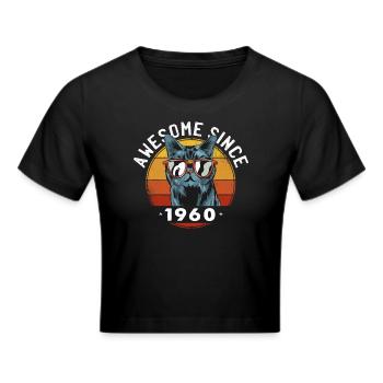 Awesome Since 1960, 63 Jahre alt, 63. Geburtstag - Frauen Cropped T-Shirt - Schwarz - Vorne - Marisol (170cm)