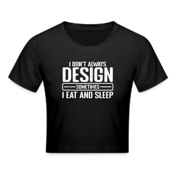 Innenarchitekt Geschenk Innendekoration Designer - Frauen Cropped T-Shirt - Schwarz - Vorne - Marisol (170cm)