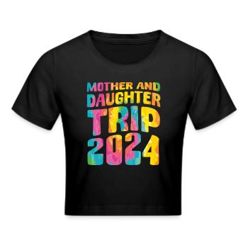 Mother And Daughter Trip 2024 - Cropped T-Shirt - black - Front - Marisol (170cm)