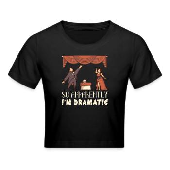 Theaterlehrer Schauspiellehrer - Frauen Cropped T-Shirt - Schwarz - Vorne - Marisol (170cm)