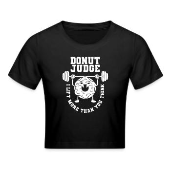 Donut Fitness Funny Donut Gym - Cropped T-Shirt - black - Front - Marisol (170cm)