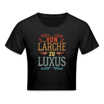 Retro Förster Waldarbeiter Spruch - Lärche - Frauen Cropped T-Shirt - Schwarz - Vorne - Marisol (170cm)