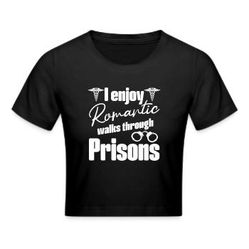 Correctional Nurse Romantic Walks Prison Gifts - Frauen Cropped T-Shirt - Schwarz - Vorne - Marisol (170cm)