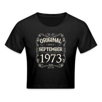 Vintage - Original since September 1973 Birthday - Cropped T-Shirt - black - Front - Marisol (170cm)