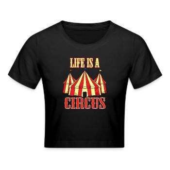 Life Is A Circus Komiker - Frauen Cropped T-Shirt - Schwarz - Vorne - Marisol (170cm)