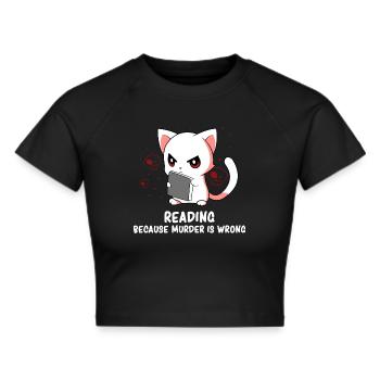 Reading - Reading Cat - Dark Humor - Reading Book - Frauen Cropped T-Shirt - Schwarz - Vorne - Marisol (170cm)