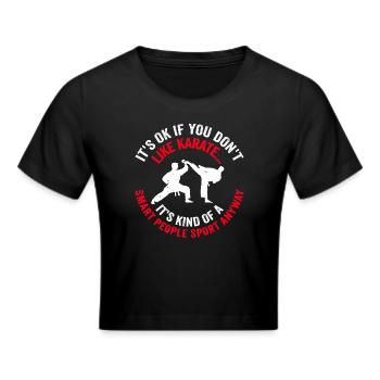 Karate Citater Karate Ordsprog Karate Fighter - Cropped T-Shirt - sort - Foran - Marisol (170cm)