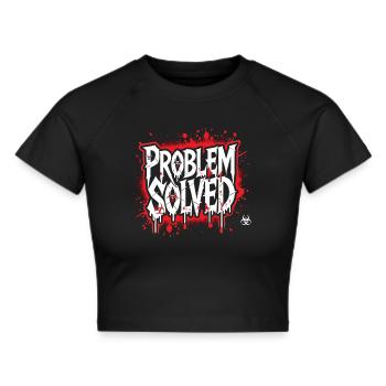 Schockierende Lösung - Problem Solved - Frauen Cropped T-Shirt - Schwarz - Vorne - Marisol (170cm)