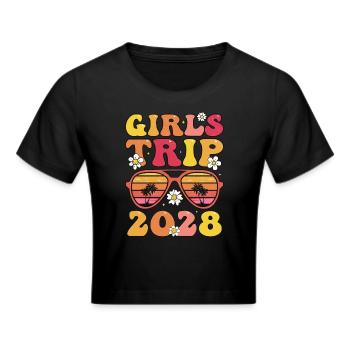 Girls Trip 2028 - Frauen Cropped T-Shirt - Schwarz - Vorne - Marisol (170cm)