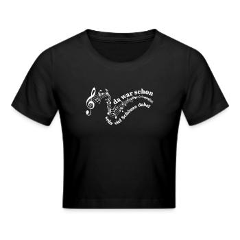 Sehr viel Schönes dabei Chorleiter Musiklehrer - Frauen Cropped T-Shirt - Schwarz - Vorne - Marisol (170cm)