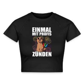 Mit Profis zünden Pyrotechniker Böllern Feuerwerk - Frauen Cropped T-Shirt - Schwarz - Vorne - Marisol (170cm)