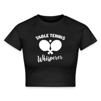 Table Tennis Flüsterer - Frauen Cropped T-Shirt - Schwarz - Vorne - Marisol (170cm)
