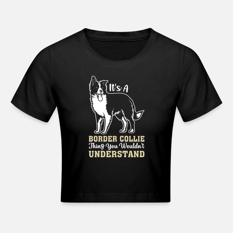C’est un truc de Border Collie que vous ne comprendriez pas - Crop top - noir