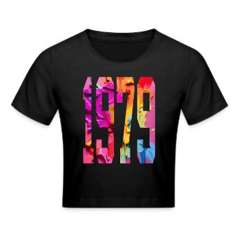 BUNT 47. GEBURTSTAG 1979 - Frauen Cropped T-Shirt - Schwarz - Vorne - Marisol (170cm)