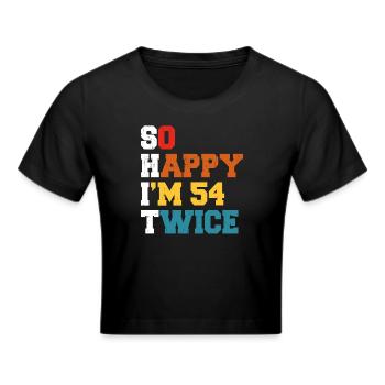 54 Ans Drôle - Humour Anniversaire 54 ans Cadeau - Crop top - noir - Devant - Marisol (170cm)