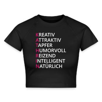 Kathrin Name Geschenk - Frauen Cropped T-Shirt - Schwarz - Vorne - Marisol (170cm)