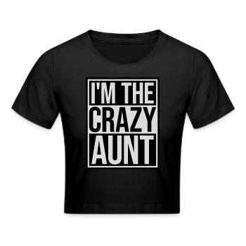 im the crazy aunt - Frauen Cropped T-Shirt - Schwarz - Vorne - Marisol (170cm)
