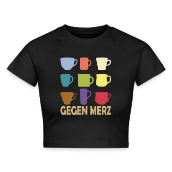 Alle Tassen gegen Merz - Frauen Cropped T-Shirt - Schwarz - Vorne - Marisol (170cm)