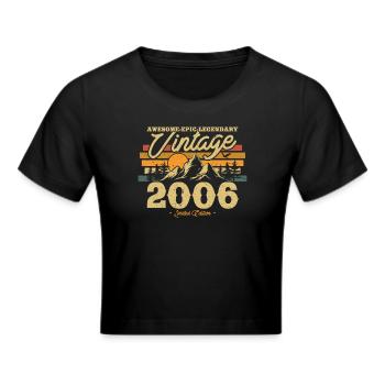 Vintage Geburtstagsgeschenk 2006 - Frauen Cropped T-Shirt - Schwarz - Vorne - Marisol (170cm)