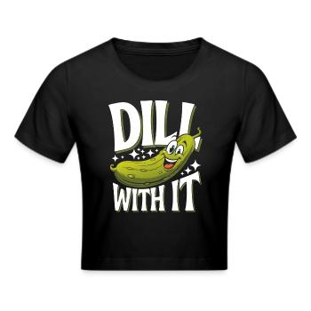 Gurke Essiggurke Gewürzgurke Essen Dill - Frauen Cropped T-Shirt - Schwarz - Vorne - Marisol (170cm)