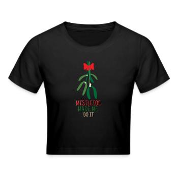Mistelzweig hat mich dazu gebracht Symbol der Liebe - Frauen Cropped T-Shirt - Schwarz - Vorne - Marisol (170cm)