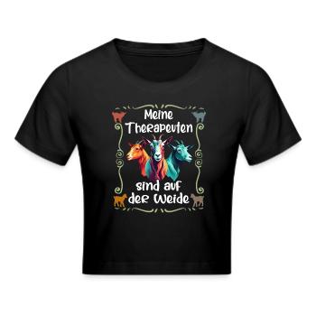 Meine Ziegen sind meine Therapie Therapeuten - Frauen Cropped T-Shirt - Schwarz - Vorne - Marisol (170cm)