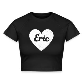 Eric Vorname Geschenkidee Herz Love Ich liebe Eric - Frauen Cropped T-Shirt - Schwarz - Vorne - Marisol (170cm)