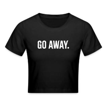 Go away - Cropped T-Shirt - black - Front - Marisol (170cm)