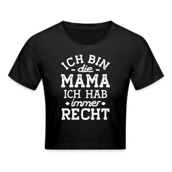 Mama weiß alles Mutter hat Recht Klugscheißer klug - Frauen Cropped T-Shirt - Schwarz - Vorne - Marisol (170cm)