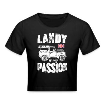 Landy is My Passion - Frauen Cropped T-Shirt - Schwarz - Vorne - Marisol (170cm)
