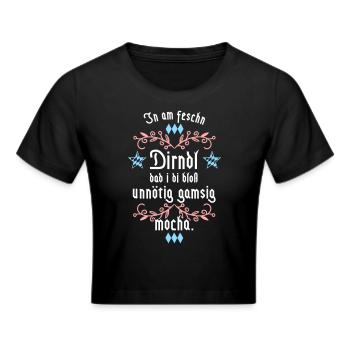 In am Dirndl dad i di gamsig mocha - Frauen Cropped T-Shirt - Schwarz - Vorne - Marisol (170cm)