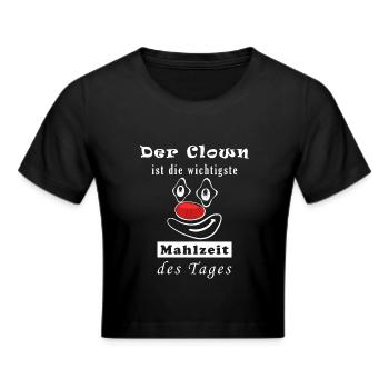Der Clown Ist Die Wichtigste Mahlzeit Des Tages - Frauen Cropped T-Shirt - Schwarz - Vorne - Marisol (170cm)