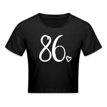 Süße Nummer 86, 86 Jahre alt, Geschenk zum 86. Geburtstag - Frauen Cropped T-Shirt - Schwarz - Vorne - Marisol (170cm)