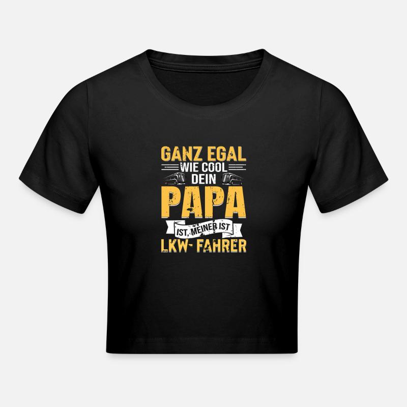 CHAUFFEUR DE CAMION Papa Dire Design - Crop top - noir