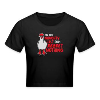 On the naughty list and I regret nothing Böse Möwe - Frauen Cropped T-Shirt - Schwarz - Vorne - Marisol (170cm)