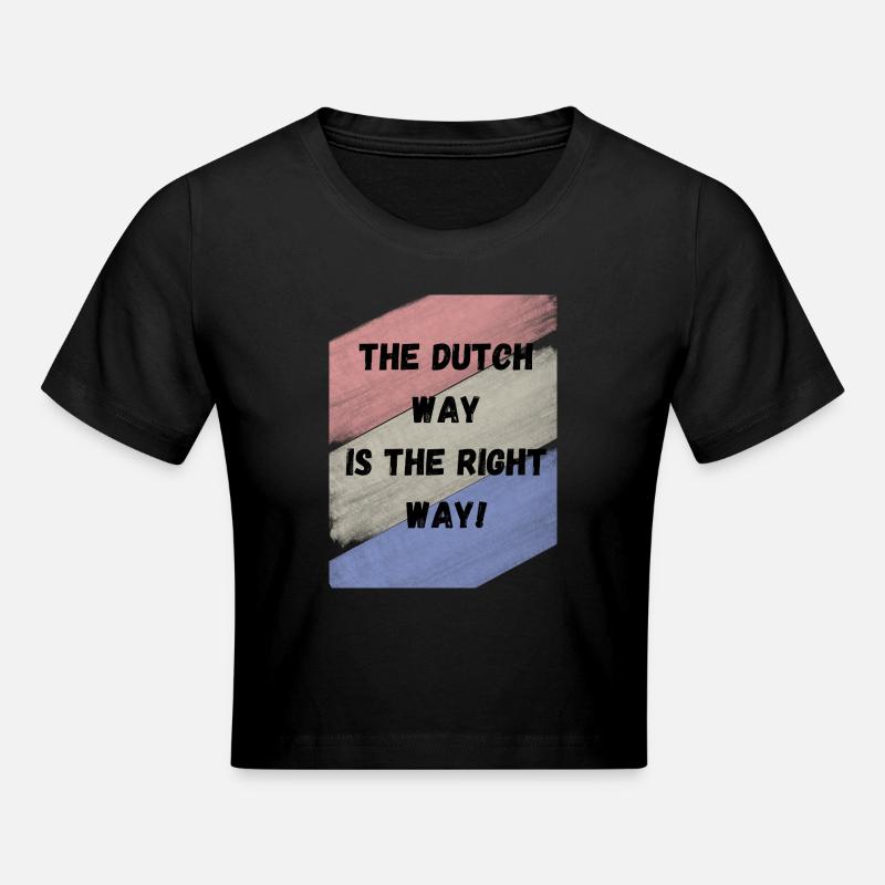 La méthode néerlandaise est la bonne méthode - Crop top - noir