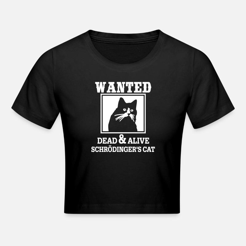 Le chat de Schrödinger recherché, la physique quantique ringarde - Crop top - noir